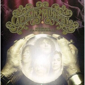 Captain Murphy - Human Cannonball  CD